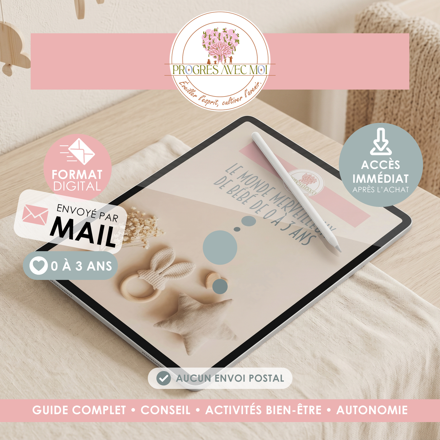 Le Monde Merveilleux de Bébé (0 à 3 ans)